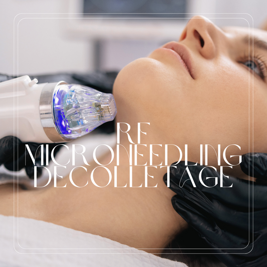 RF Microneedling - Decolletage